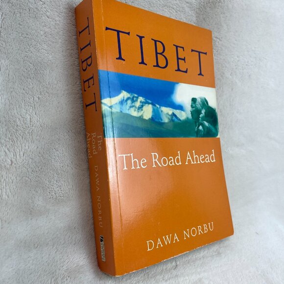 Tibet The Road Ahead Revised by Dawa Norbu PB 1998 - Picture 2 of 4